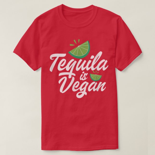 T-shirt Tequila Est Végétarien Végétarien Tequila Drinker  (Design devant)