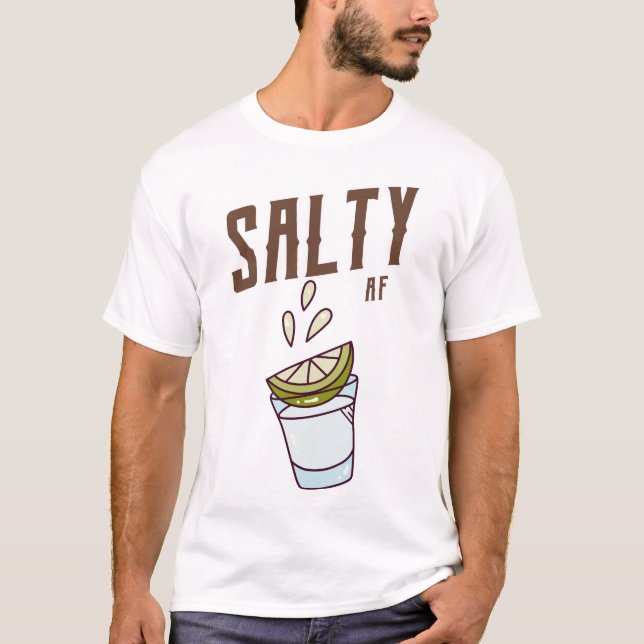 T-shirt Tequila prise par Salty AF (Devant)
