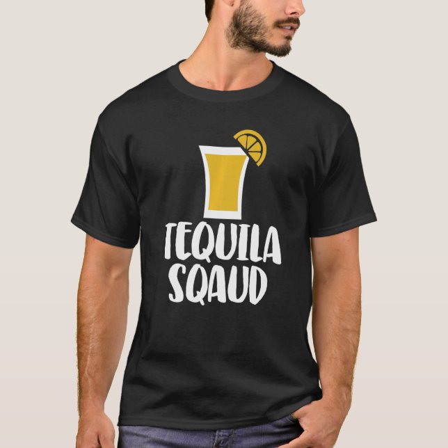 T-shirt Tequila Squad Les Femmes Aiment Boire Cocktail (Devant)