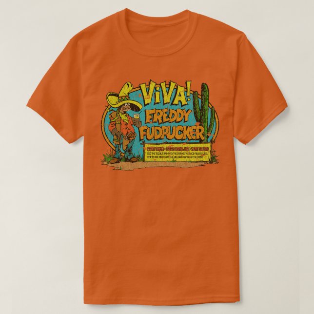 T-shirt Tequila Viva Freddie Fudpucker 1973 (Design devant)