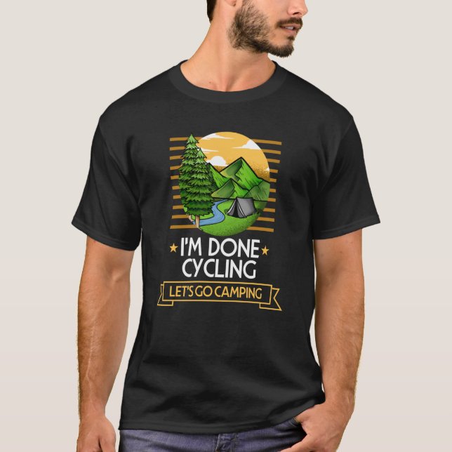 T-shirt Terminé Cyclisme Laissons Aller Camping Vélo Natur (Devant)