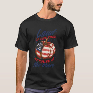 T-shirt Terre De La Liberté À Cause De La Brave Usa