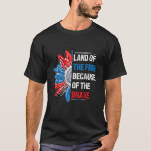T-shirt Terre De La Liberté À Cause Du Courageux