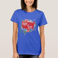 Terre fleurie rouge blanche et bleue que j'aime T-