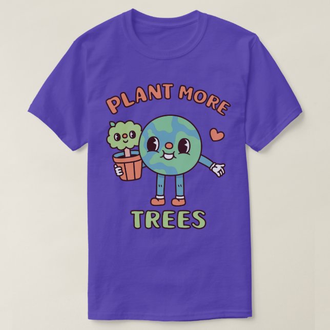 T-shirt Terre mignonne avec arbre Pot Plante Plus d'arbres (Design devant)