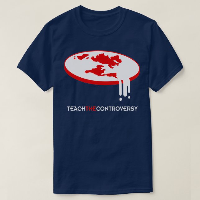 T-shirt Terre plate Apprenez la controverse  (Design devant)