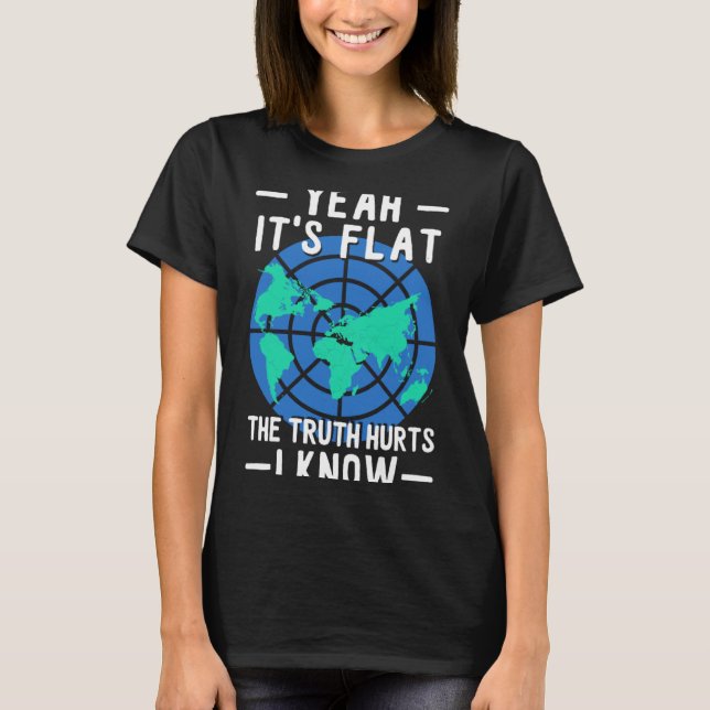 T-shirt Terre plate C'est plat La vérité que j'absorbe (Devant)