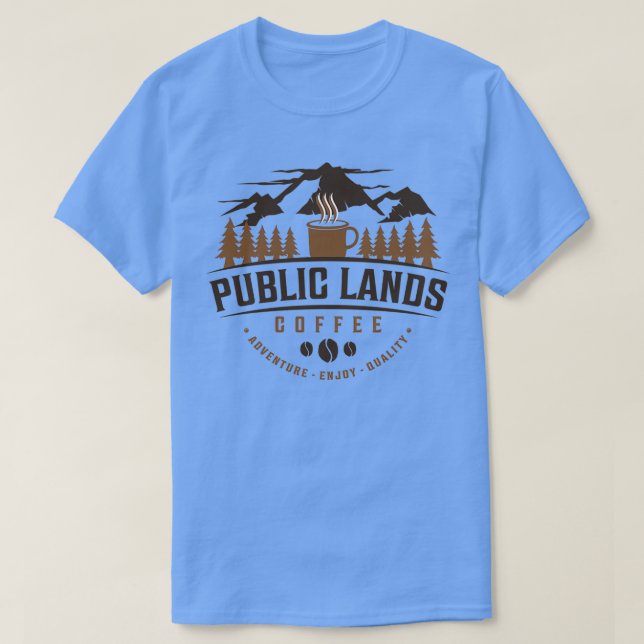 T-shirt Terres Publiques Café Aventure Profitez de la qual (Design devant)