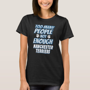 T-shirt Terrier de Manchester Race Chien Antisocial