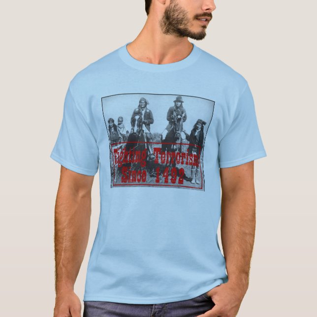 T-shirt terrorisme de combat depuis 1492 (Devant)