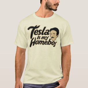 T-shirt Tesla est mon Homeboy