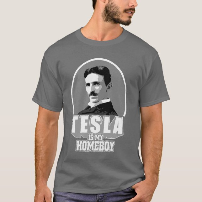 T-shirt Tesla est mon Homeboy (Devant)
