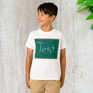 T-shirt Test Chalkboard School