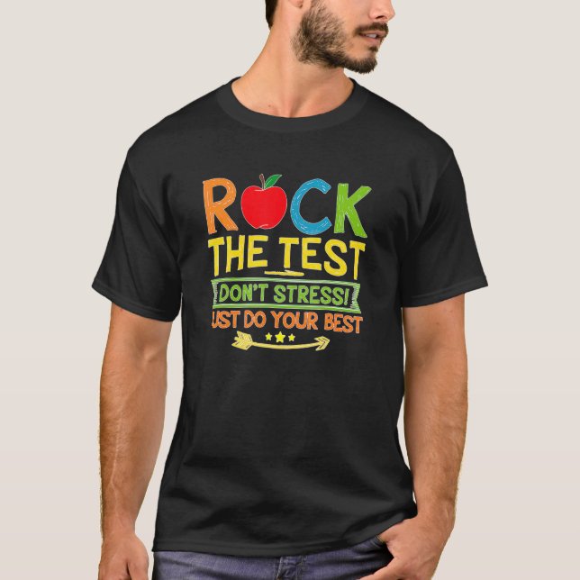 T-shirt Test Day Rock The Test Don't Stress Testing 3 (Devant)
