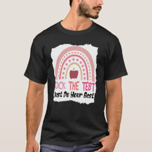 T-shirt Test Day Rock The Test Teacher Test Day Rainbow