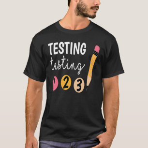 T-shirt Test de jour d'essai mûr 1 2 3 Témoin de l'enseign