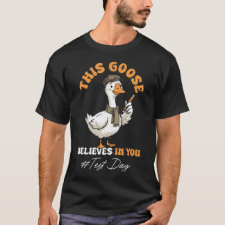 T-shirt Test du professeur Motivation de l'oie idiote