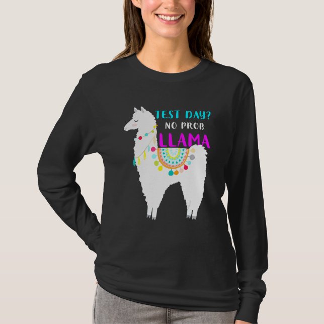 T-shirt Test Jour No Prob Llama Test d'examen enseignant (Devant)