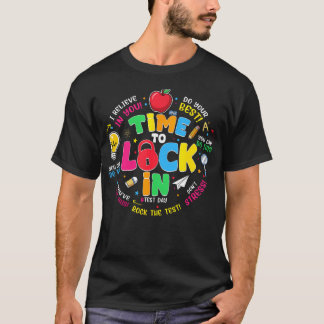 T-shirt Test Pour Enseignants Moment De Verrouiller Le Jou