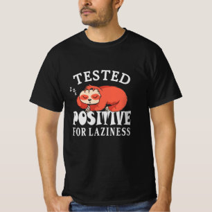 T-shirt Testé positif à la paresse Paresseux
