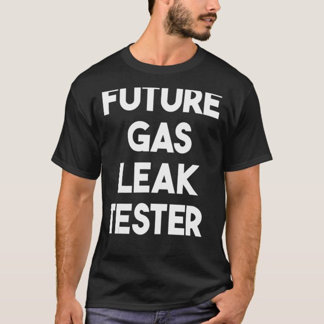 T-shirt Tester de fuite future de gaz (Devant)