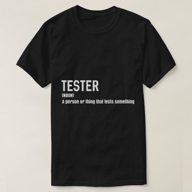 T-shirt Tester Noun (Design devant)
