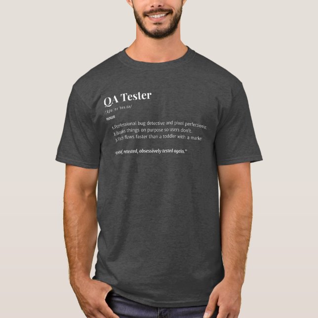 T-shirt Tester QA - Définition de tâche amusante (Devant)