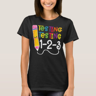 T-shirt Testing Test Day Funny Teacher School Testing Day