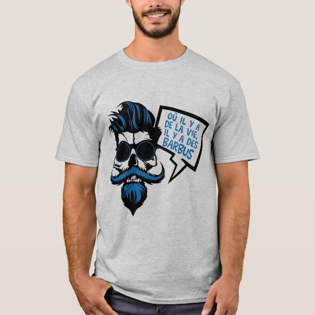 T-shirt tete de mort hipster citation barbu vie expression (Devant)