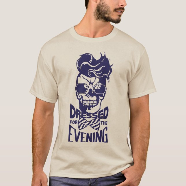 T-shirt tete de mort hipster citation dressed evening coif (Devant)