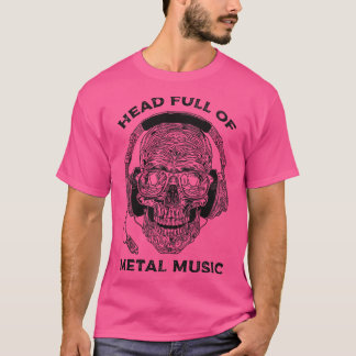 T-shirt Tête pleine de musique métallique
