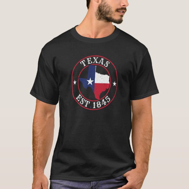 T-shirt Texas Est 1845 Texan Home State Texas Pride (Devant)