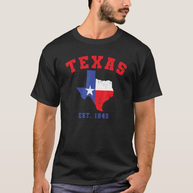 T-shirt Texas Est 1845 Texas Pride Home State Texan 1 (Devant)