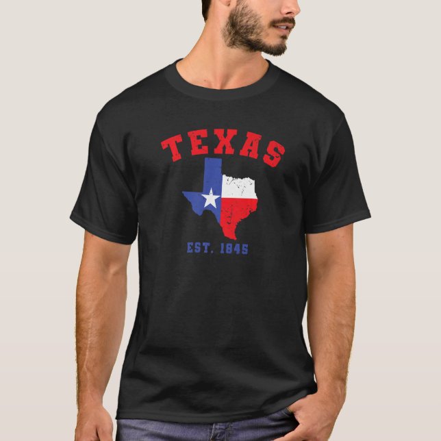 T-shirt Texas Est 1845 Texas Pride Home State Texan 1 (Devant)