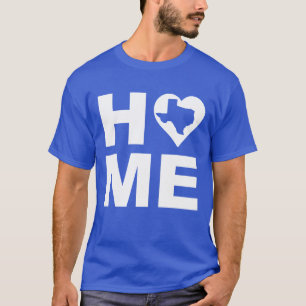 T-shirt Texas Home Heart State Tees