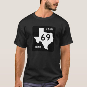 T-shirt Texas Road Sign Farm 69 Travel Country Roads USA A