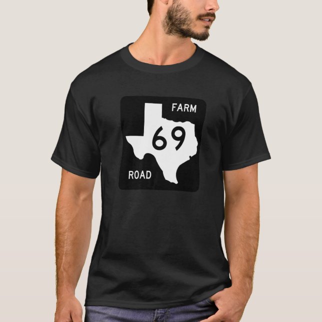T-shirt Texas Road Sign Farm 69 Travel Country Roads USA A (Devant)