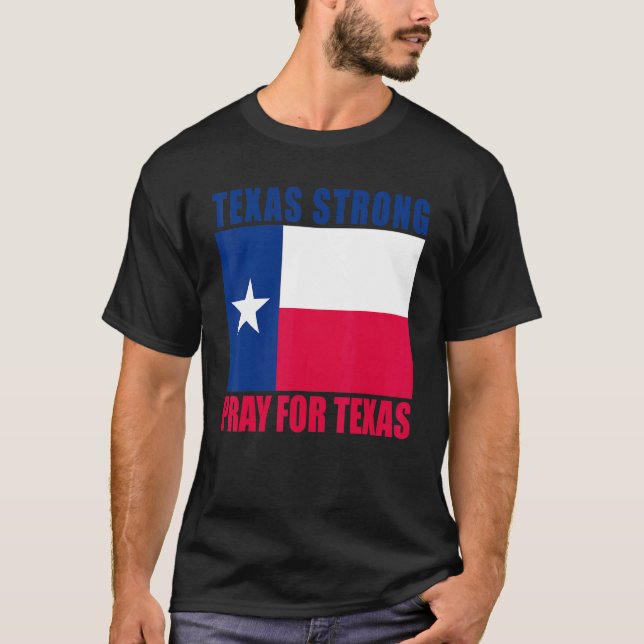 T-shirt Texas Strong Priez Pour Le Drapeau Texas (Devant)
