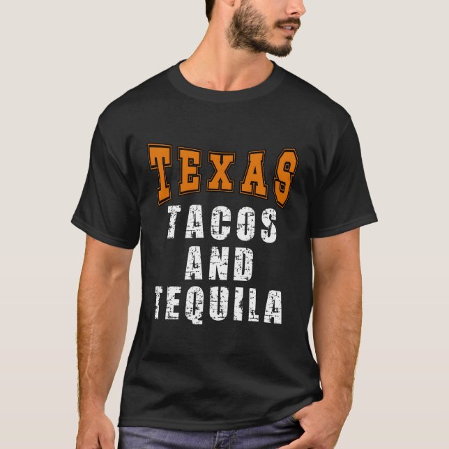 T-shirt Texas Tacos Et Tequila Pour Les Texans (Devant)