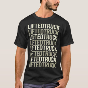 T-shirt Texte blanc Camions de Camion Lifted