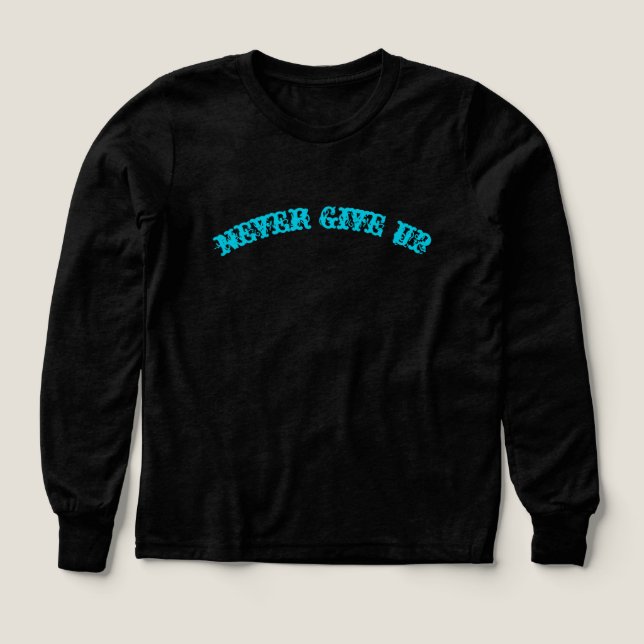 T-Shirt Texte Bleu Motivation « Ne Jamais Abandonn (Motif recto)