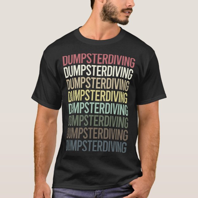 T-shirt Texte coloré Dumpster Diving (Devant)