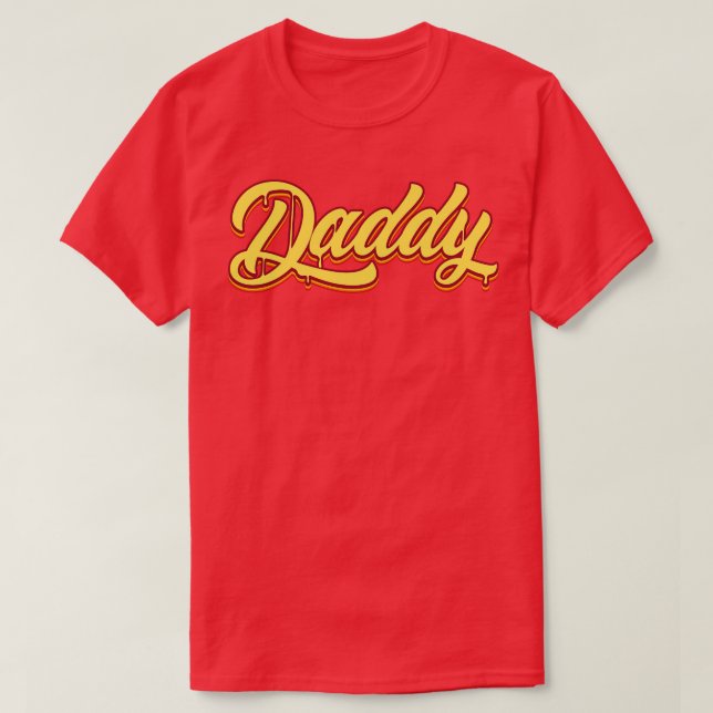 T-shirt Texte Daddy Drip (Design devant)