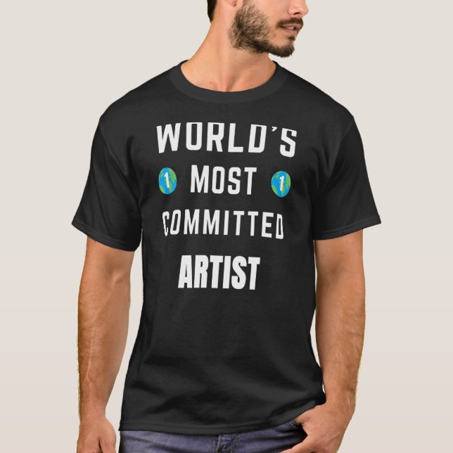T-shirt Texte Dire l'artiste le plus engagé du monde (Devant)