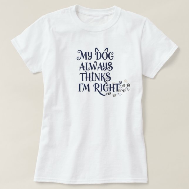 T-shirt Texte Drôle sur les Chiens (Design devant)