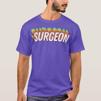 T-shirt Texte du chirurgien rétro