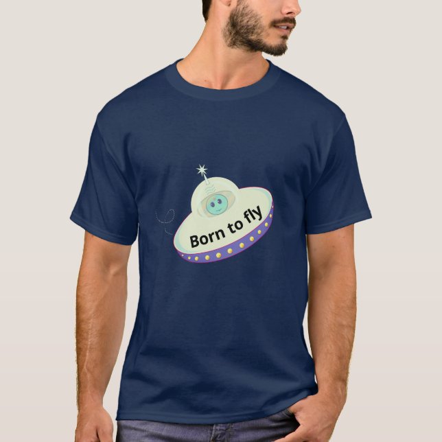 T-shirt Texte modifiable Né pour voler, extraterrestre et  (Devant)