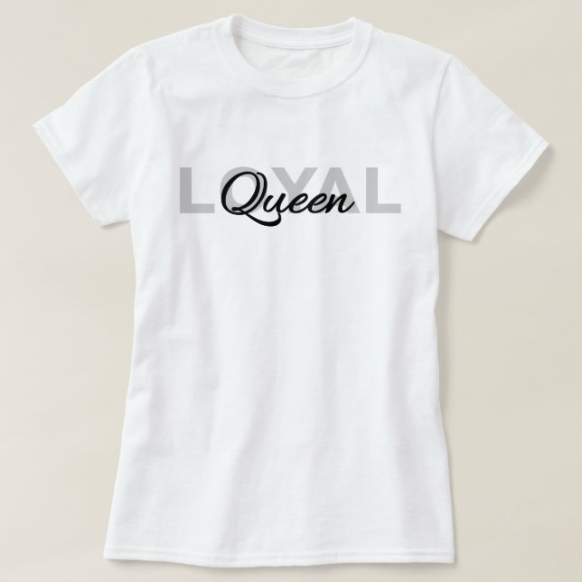 T-shirt Texte noir classique Loyal Queen (Design devant)