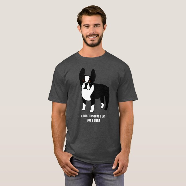 T-shirt texte personnalisé Boston Terrier (Devant entier)