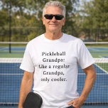 T-shirt Texte personnalisé drôle grand-père pickleball<br><div class="desc">Voici la chemise de jeu Custom Text Funny Grandpa Pickleball player ! Conçue spécialement pour les grands-pères les plus cool qui adorent jouer au pickleball. Ce t-shirt amusant et unique est le cadeau parfait pour votre grand-père préféré qui joue au pickleball. Avec l'option de texte personnalisé, vous pouvez le personnaliser...</div>